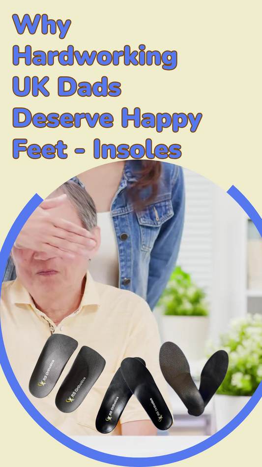 Father’s Day foot gifts UK  Orthotic insoles for working dads  Gardening shoe comfort UK  Steel toe boot insoles  RS ComForTIs Father’s Day offer